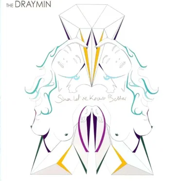 Should've Known Better by The Draymin - album cover