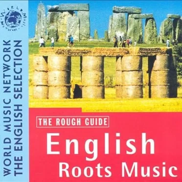 The Rough Guide to English Roots Music by Various Artists - album cover