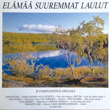 Elämää suuremmat laulut by Various Artists - album cover