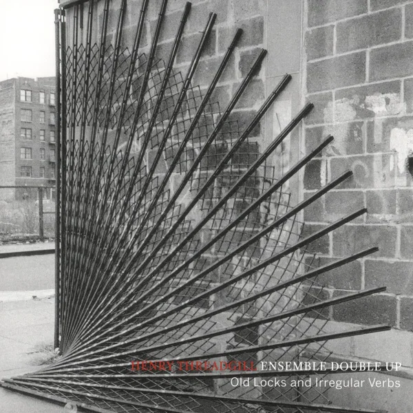 Old Locks and Irregular Verbs