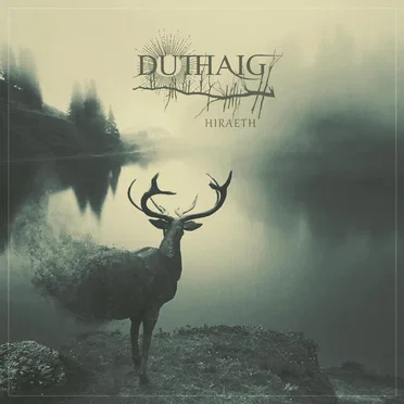 Hiraeth by Duthaig - album cover