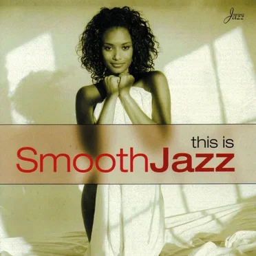 This Is Smooth Jazz by Various Artists - album cover
