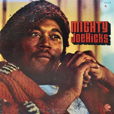 Mighty Joe Hicks by Joe Hicks - album cover