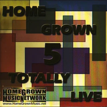 Homegrown 5 Totally Live by Various Artists - album cover