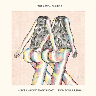 Make a Wrong Thing Right (Dom Dolla Remix)