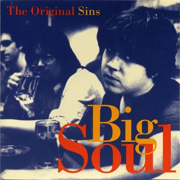 Big Soul by The Original Sins - album cover