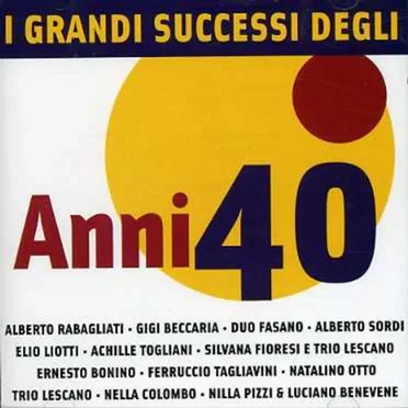 I grandi successi degli Anni 40 by Various Artists - album cover