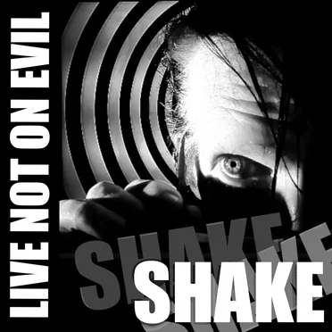 Shake by Live Not on Evil - album cover