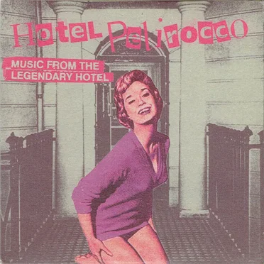 Hotel Pelirocco: Music From the Legendary Hotel by Various Artists - album cover