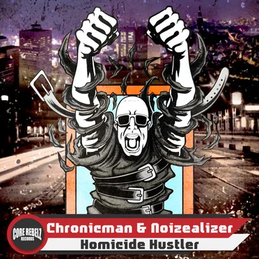 Homicide Hustler by Chronicman - album cover
