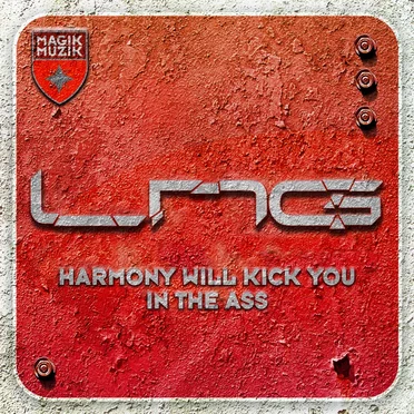 Harmony Will Kick You in the Ass