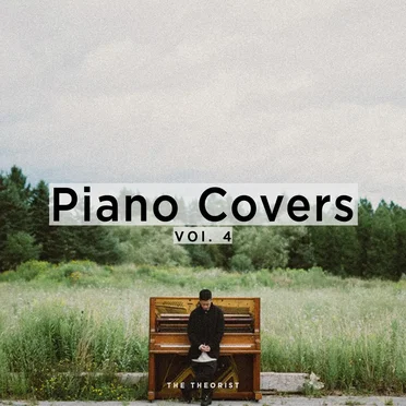 Piano Covers, Vol. 4 by The Theorist - album cover