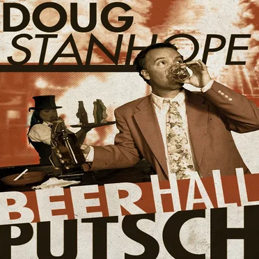 Beer Hall Putsch by Doug Stanhope - album cover