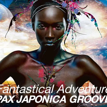 Fantastical Adventure by PAX JAPONICA GROOVE - album cover