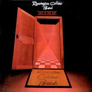 This Is the Way by Rossington Collins Band - album cover