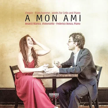 À Mon Ami: Works for Cello and Piano