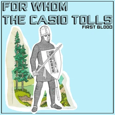 For Whom the Casio Tolls by Various Artists - album cover