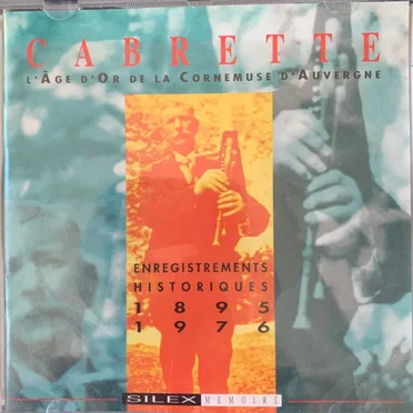 Cabrette : L'Âge d'Or de la cornemuse d'Auvergne by Various Artists - album cover