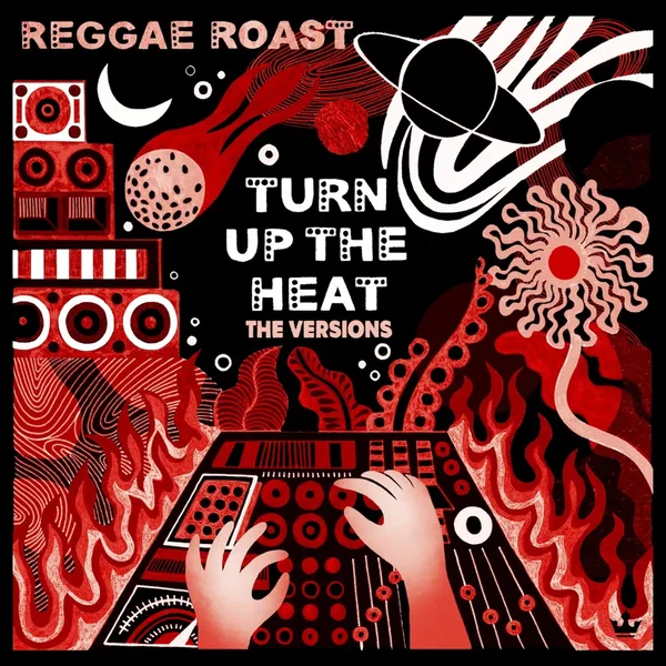 Turn Up the Heat (The Versions)