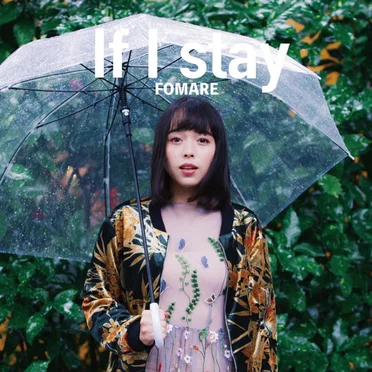 If I stay by FOMARE - album cover