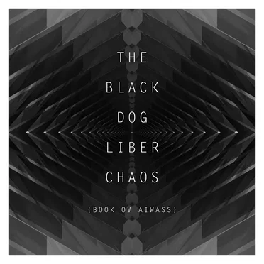 Liber Chaos {Book ov Aiwass}