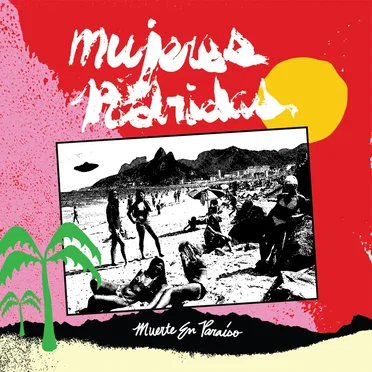 Muerte en paraíso by Mujeres Podridas - album cover