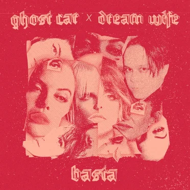 Basta (Dream Wife remix)