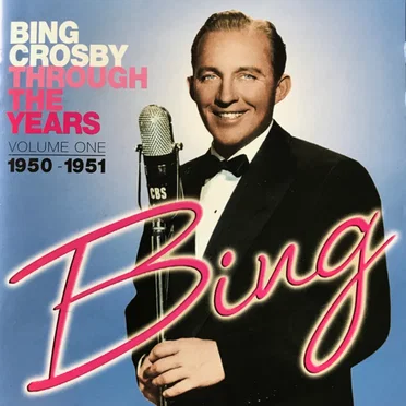 Through The Years, Volume One: 1950–1951 by Bing Crosby - album cover