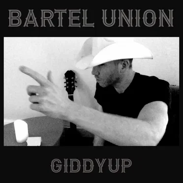 Giddyup by Bartel Union - album cover