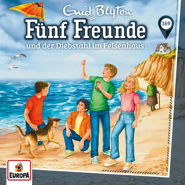 Fünf Freunde, Episode 169: und der Diebstahl im Felsenhaus by Enid Blyton - album cover