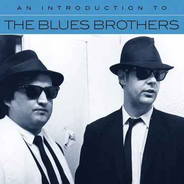 An Introduction to the Blues Brothers