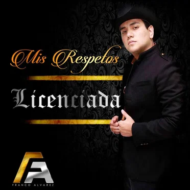 Mis respetos licenciada by Franco Alvarez - album cover