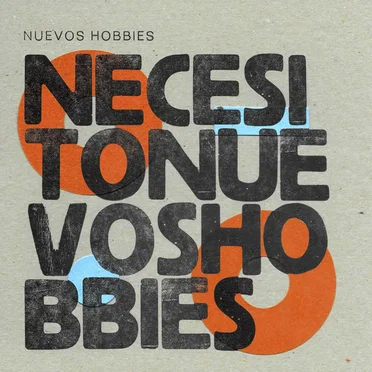 Necesito Nuevos Hobbies