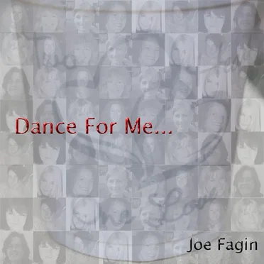 Dance for Me by Joe Fagin - album cover