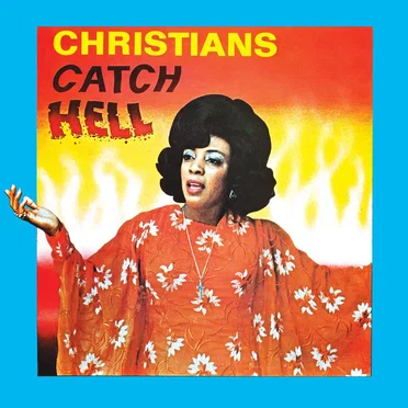 Christians Catch Hell (Gospel Roots 1976-79) by Various Artists - album cover