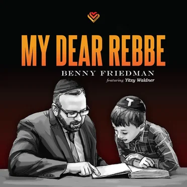 My Dear Rebbe