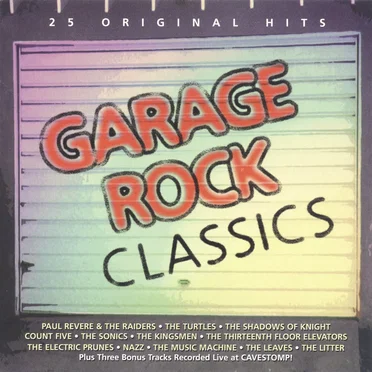 Garage Rock Classics by Various Artists - album cover