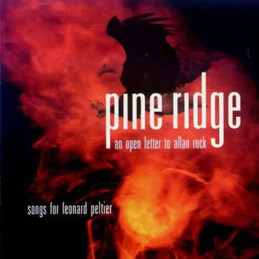 Pine Ridge: Songs for Leonard Peltier by Various Artists - album cover