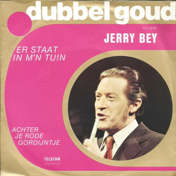 Er staat in m’n tuin / Achter je rode gordijntje