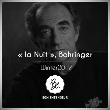 La Nuit, Bohringer by Bon Entendeur - album cover