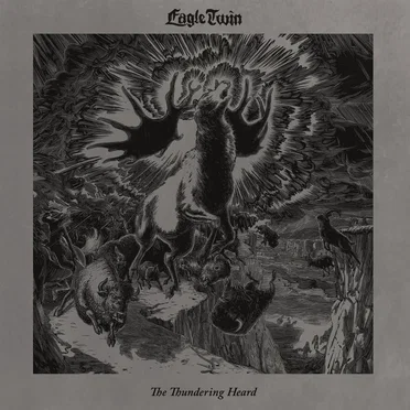 The Thundering Heard by Eagle Twin - album cover