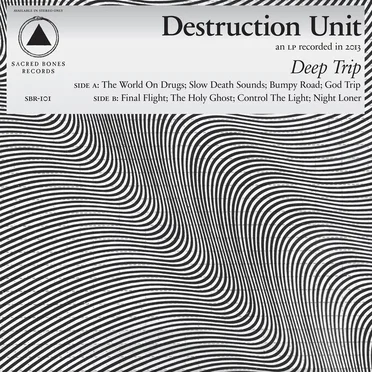Deep Trip by Destruction Unit - album cover