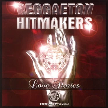 Reggaeton Hitmakers: Love Stories by Various Artists - album cover