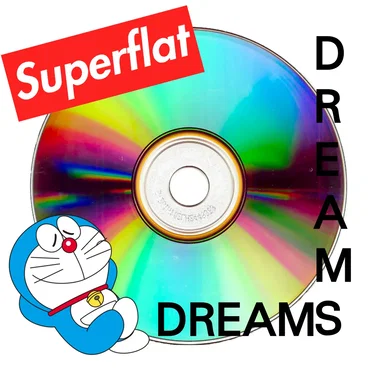 Dreams by S U P E R F L A T スーパーフラット - album cover