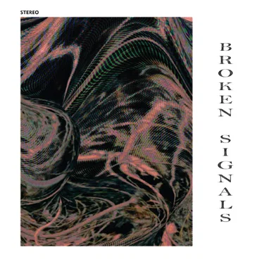 Broken Signals by I'm Not Good With Names - album cover