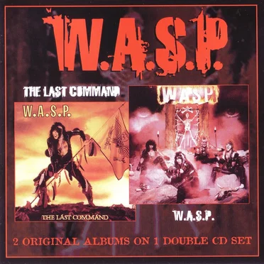 W.A.S.P. & The Last Command
