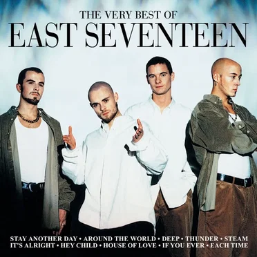 The Very Best of East Seventeen