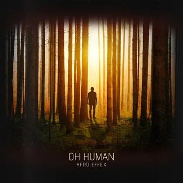 Oh Human by Afro Effex - album cover