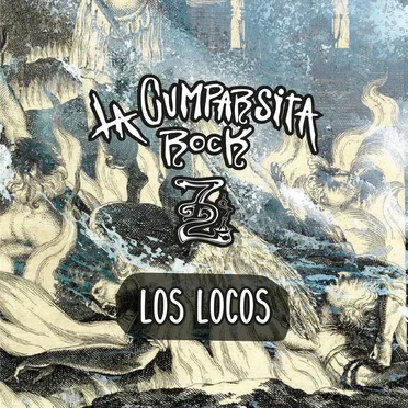 Los locos by La Cumparsita Rock 72 - album cover