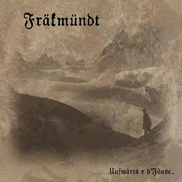 Uufwärts e d'Föuse... by Fräkmündt - album cover